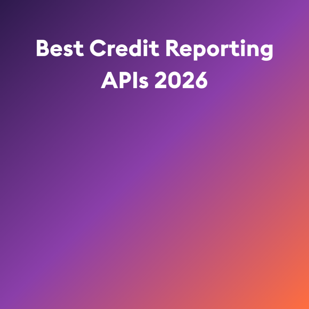 Best Credit Monitoring Tools for 2026: Embedded in Banks and FinTech ...